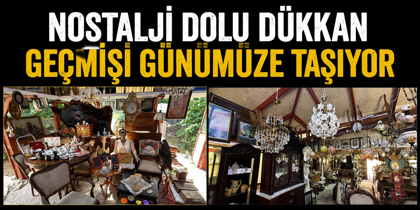 Nostalji Dolu Dükkan Geçmişi Günümüze Taşıyor