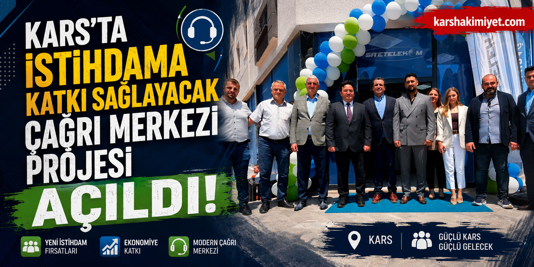 Kars'ta İstihdama Katkı Sağlayacak Çağrı Merkezi Projesi Açıldı