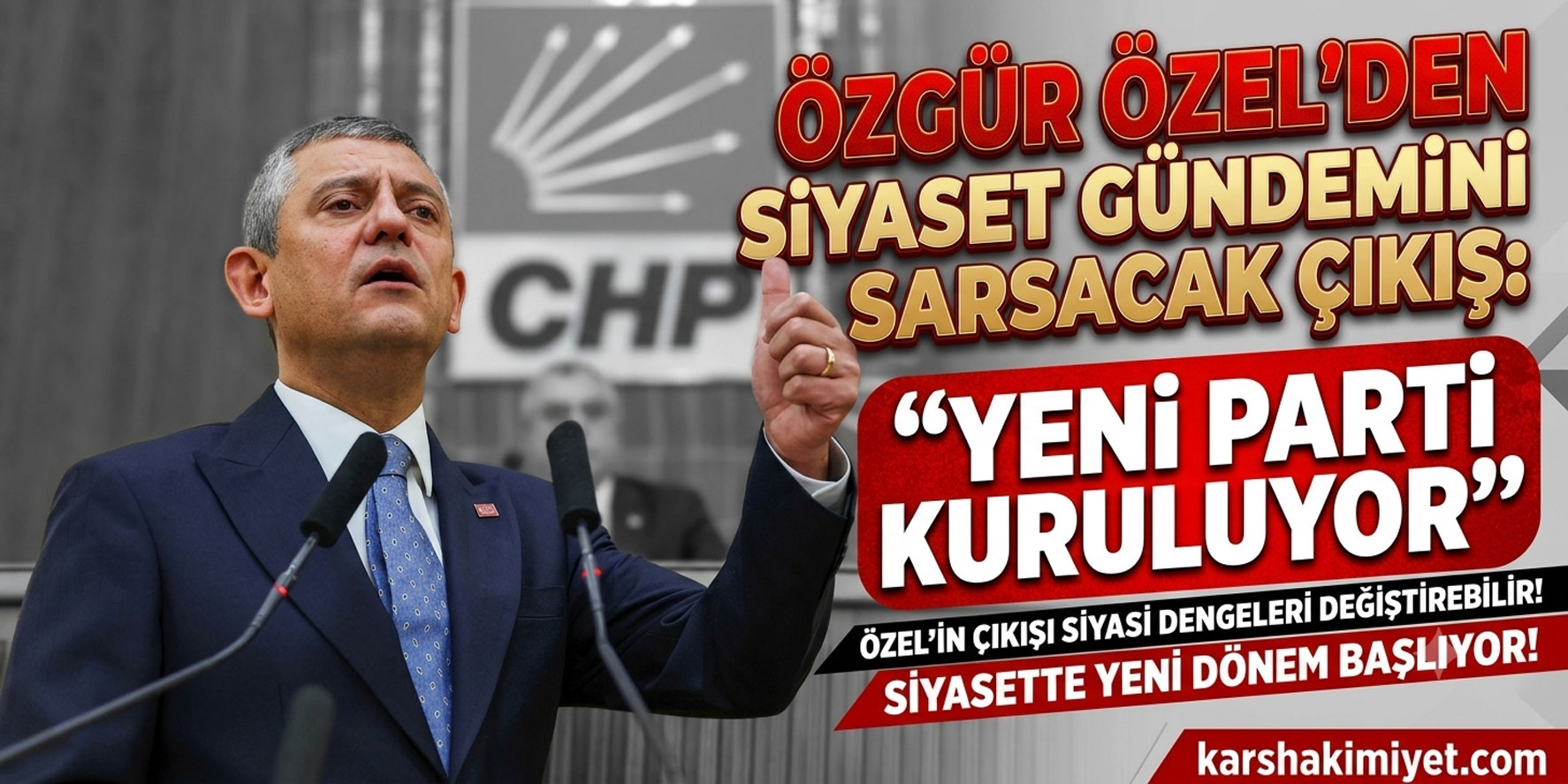 "Yeni Parti Kurluyor": Özgür Özel’den Siyaset Gündemini Sarsacak Çıkış