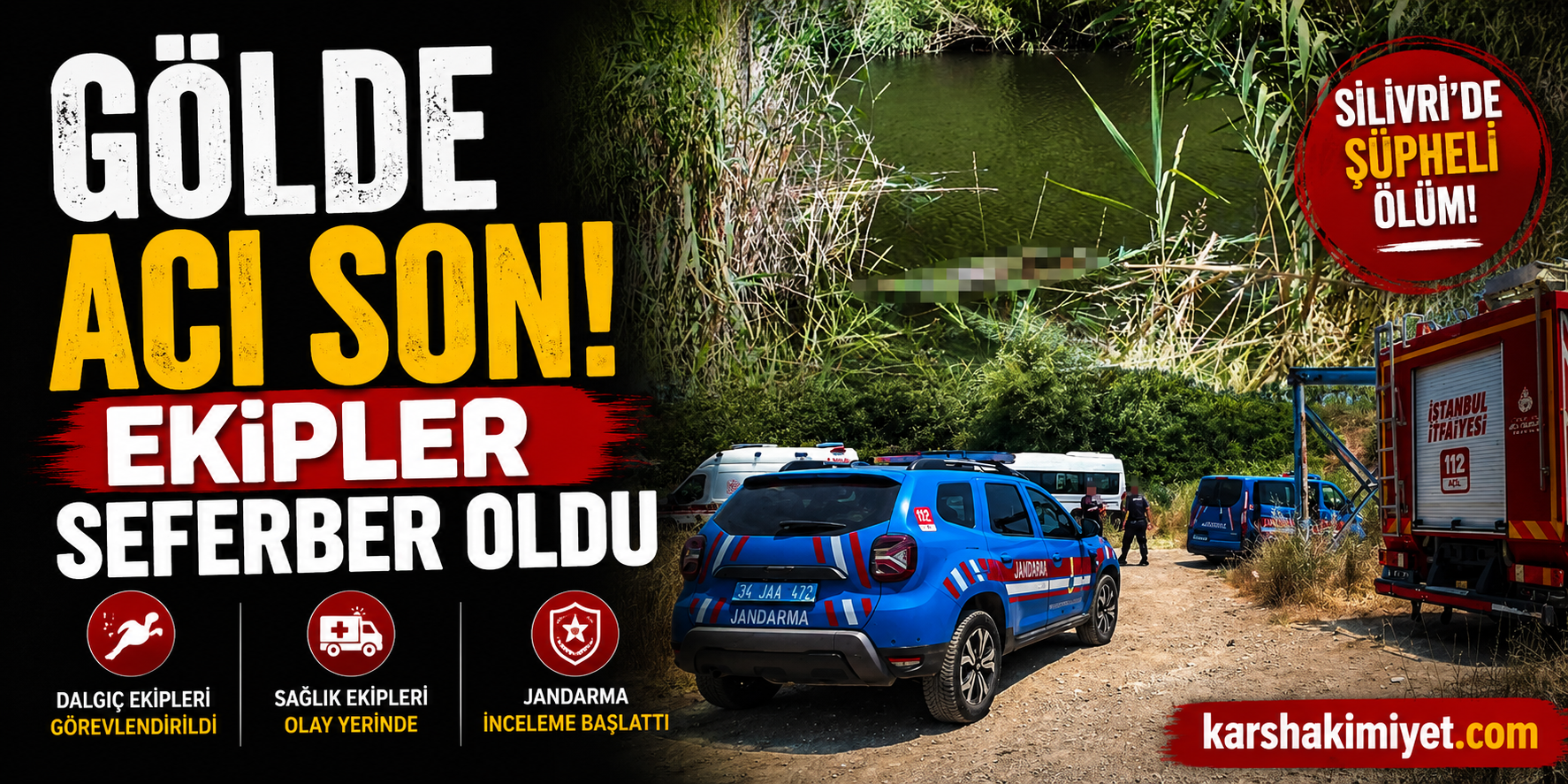 Gölde Acı Son: Ekipler Seferber Oldu