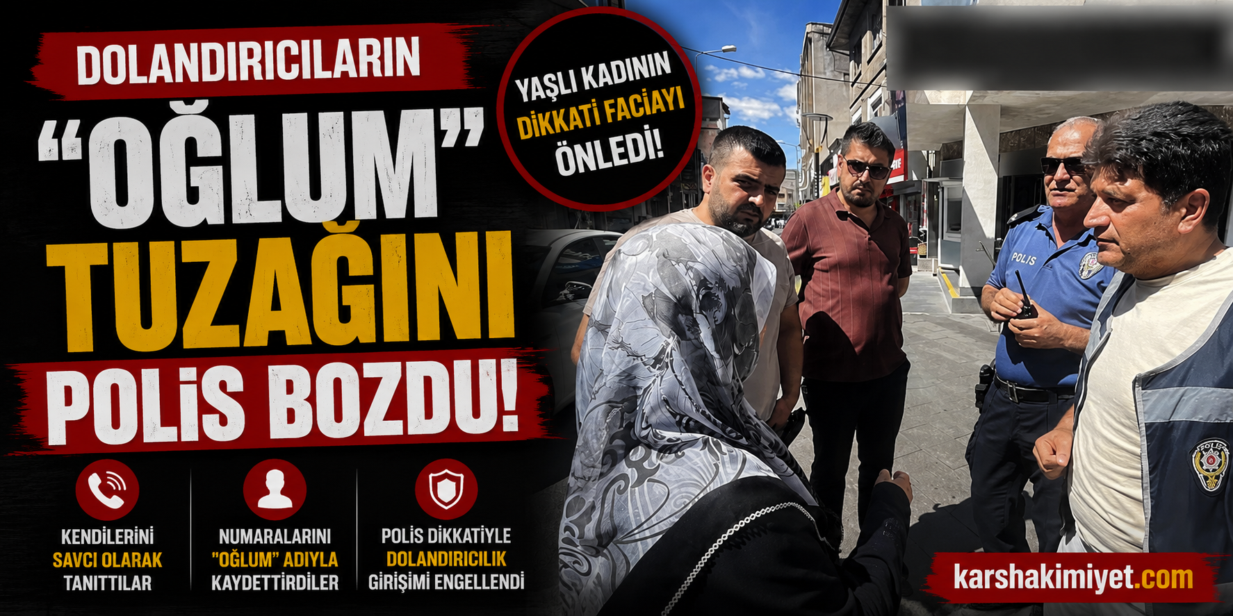 Dolandırıcıların "Oğlum" Tuzağını Polis Bozdu