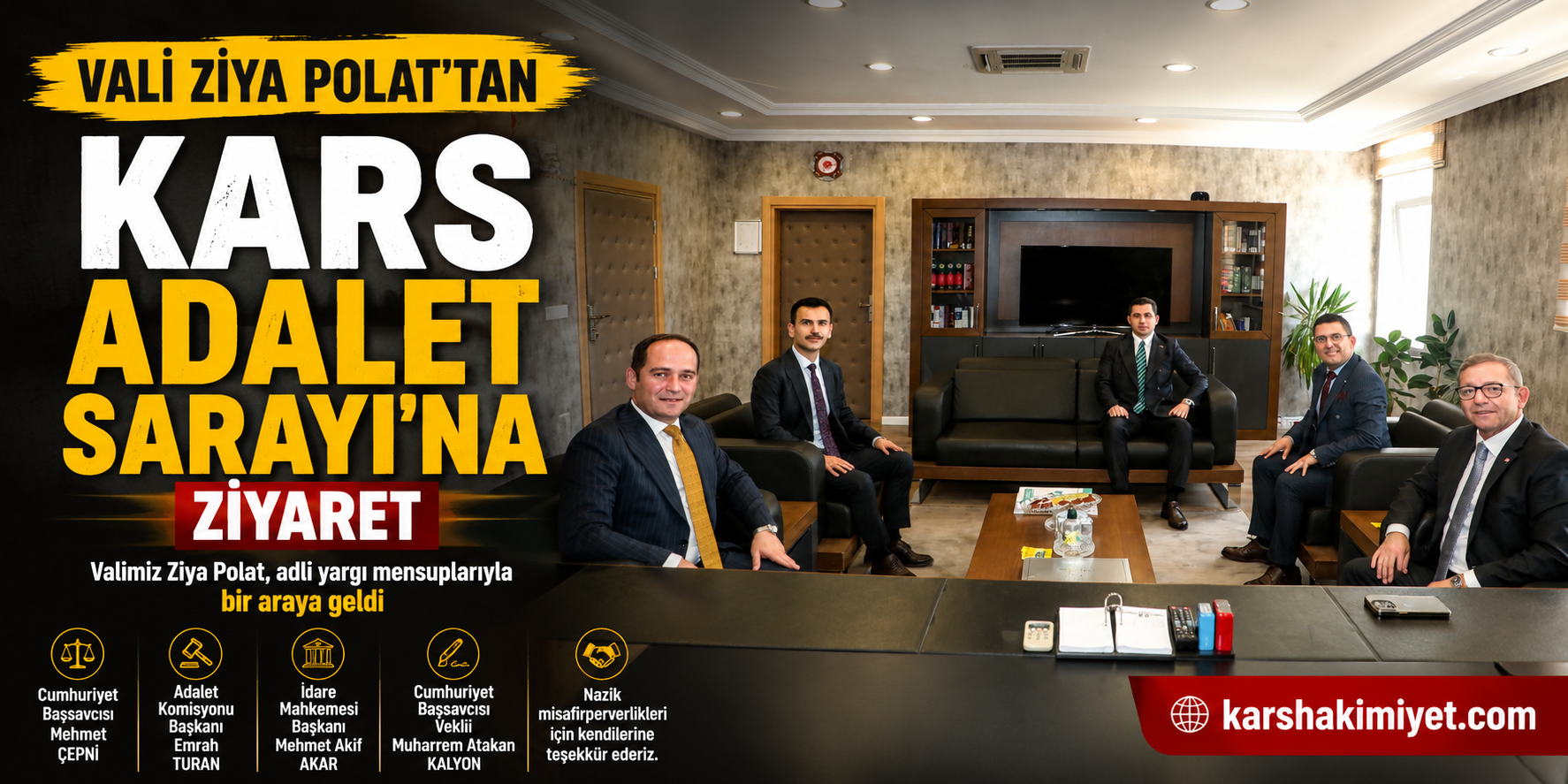 Vali Ziya Polat'tan Kars Adalet Sarayı'na Ziyaret