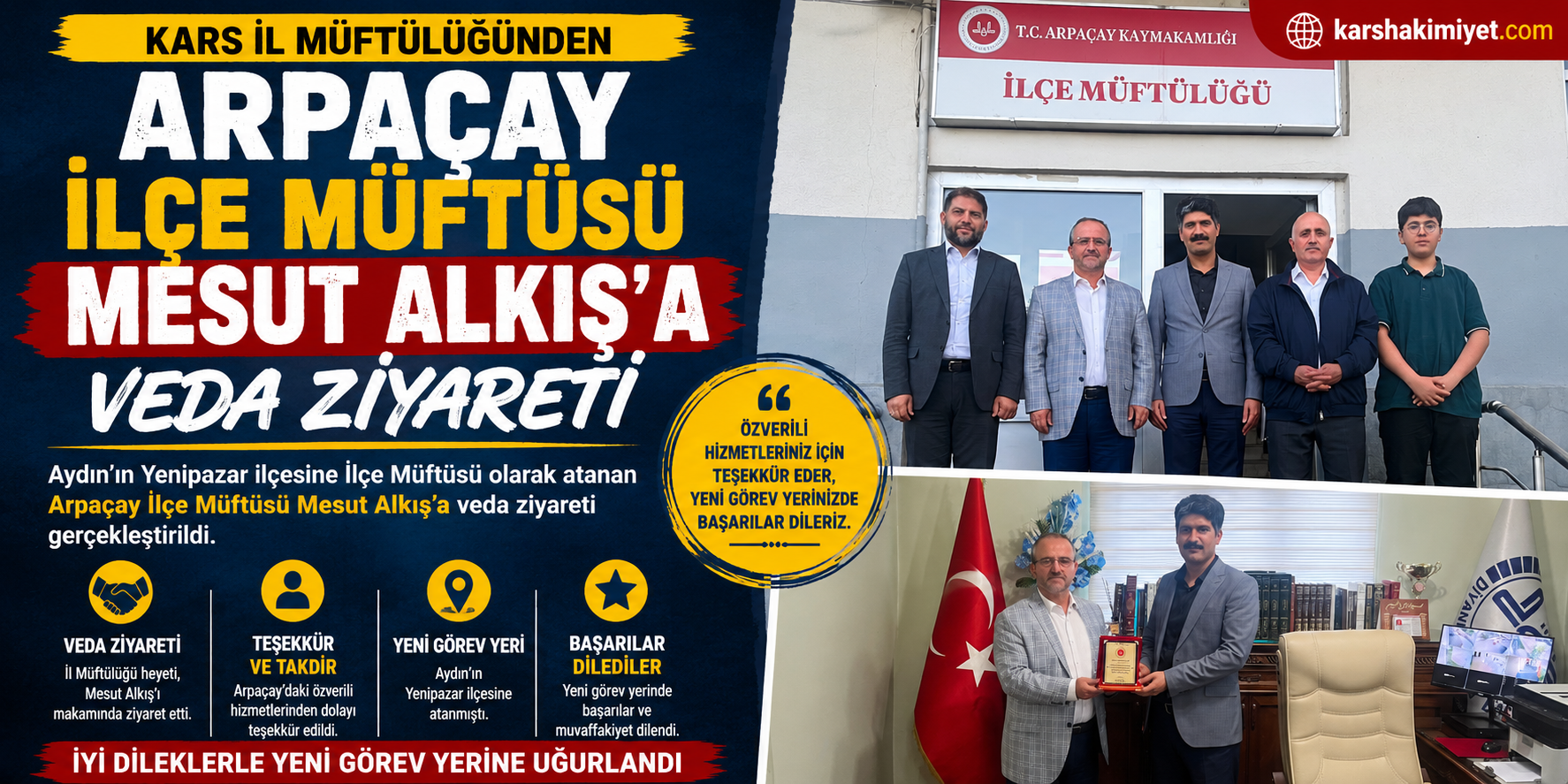 Arpaçay İlçe Müftüsü Mesut Alkış’a Veda Ziyareti