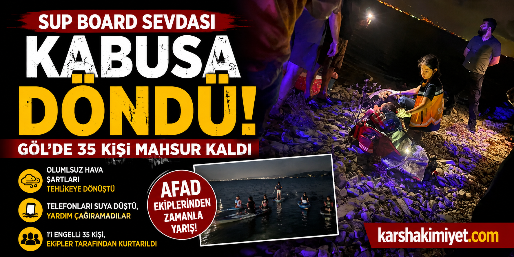 SUP board sevdası kabusa döndü: Göl'de 35 kişi mahsur kaldı