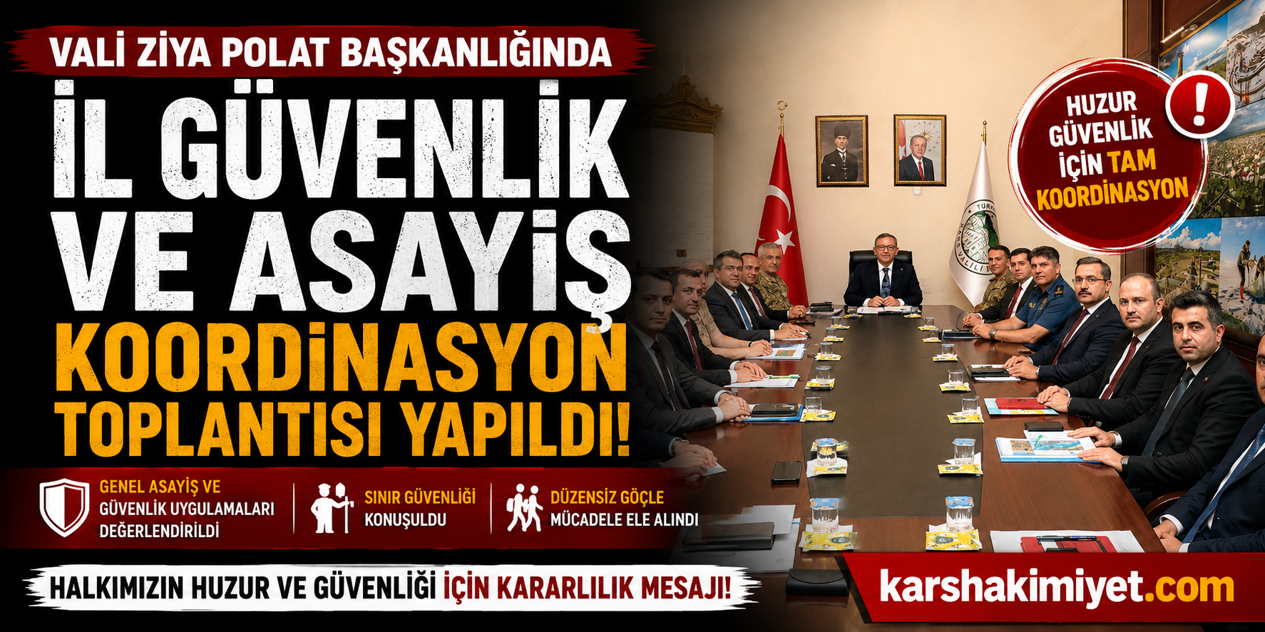 Vali Polat Başkanlığında İl Güvenlik ve Asayiş Koordinasyon Toplantısı Yapıldı