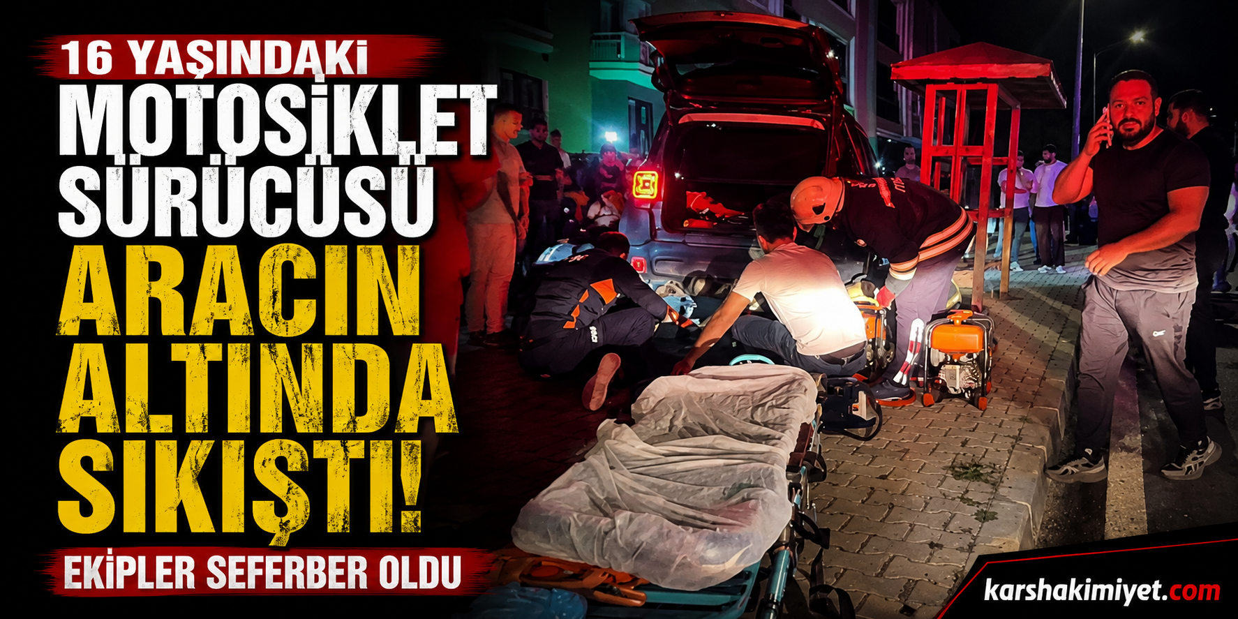 16 Yaşındaki Motosiklet Sürücüsü Aracın Altında Sıkıştı