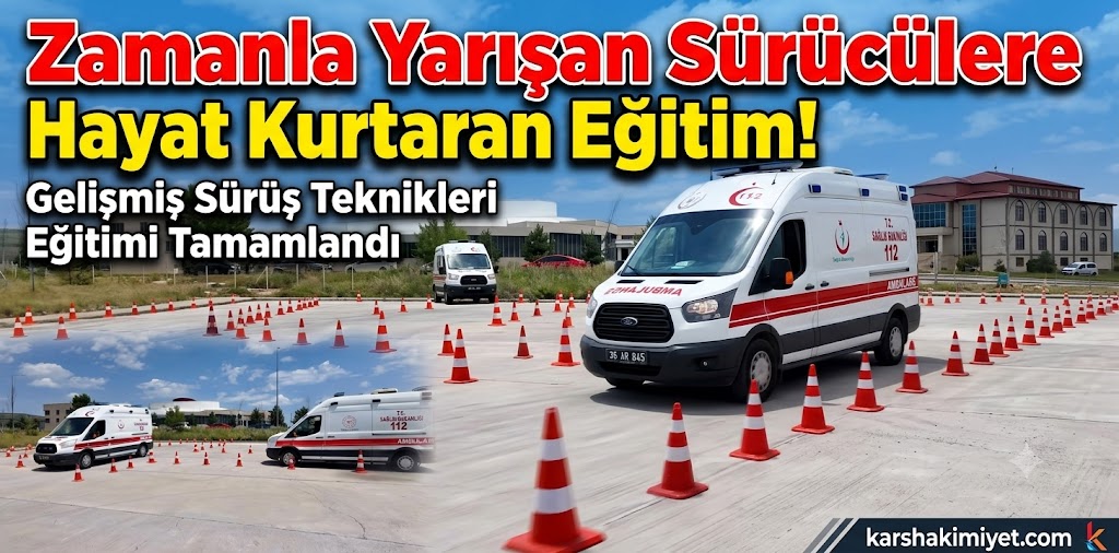 Zamanla Yarışan Sürücülere Hayat Kurtaran Eğitim!