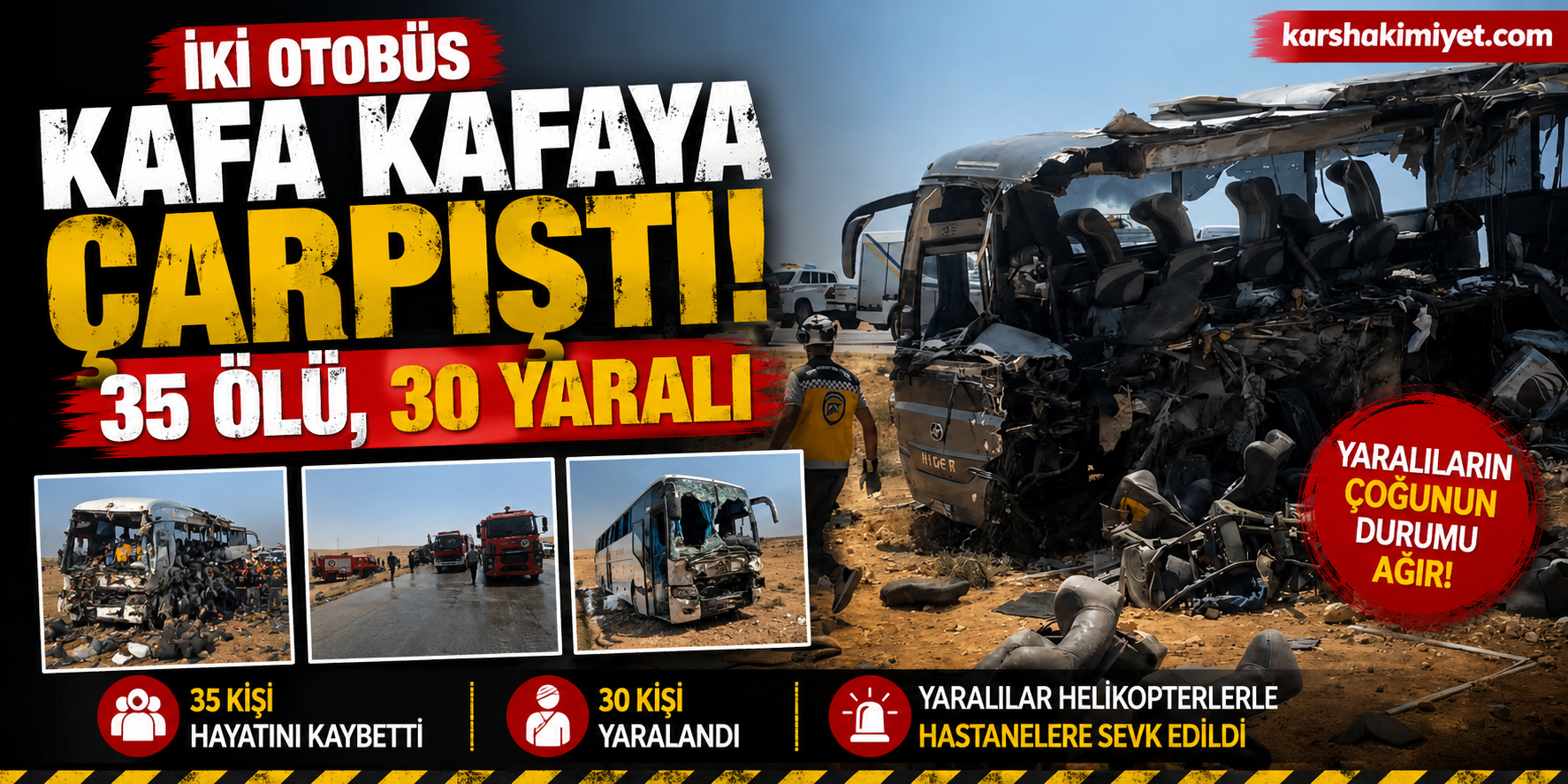 İki Otobüs Kafa Kafaya Çarpıştı: 35 Ölü, 30 Yaralı