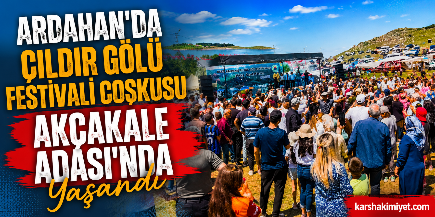 Ardahan'da Çıldır Gölü Festivali Coşkusu Akçakale Adası'nda Yaşandı