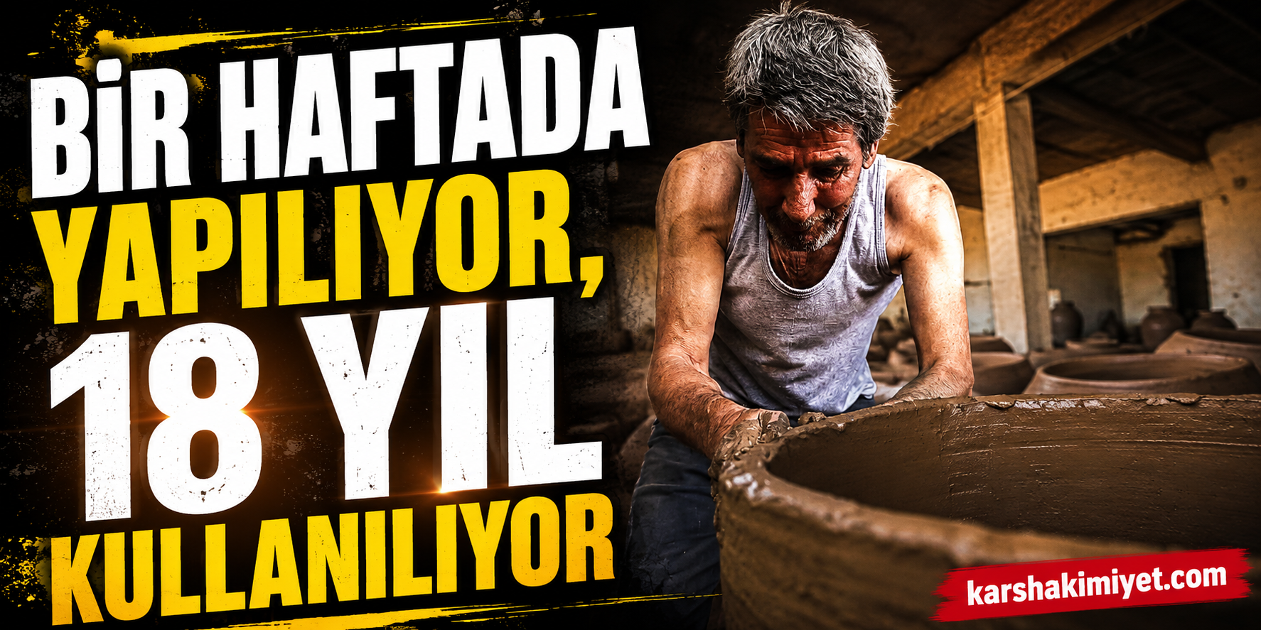 Bir Haftada Yapılıyor, 18 Yıl Kullanılıyor