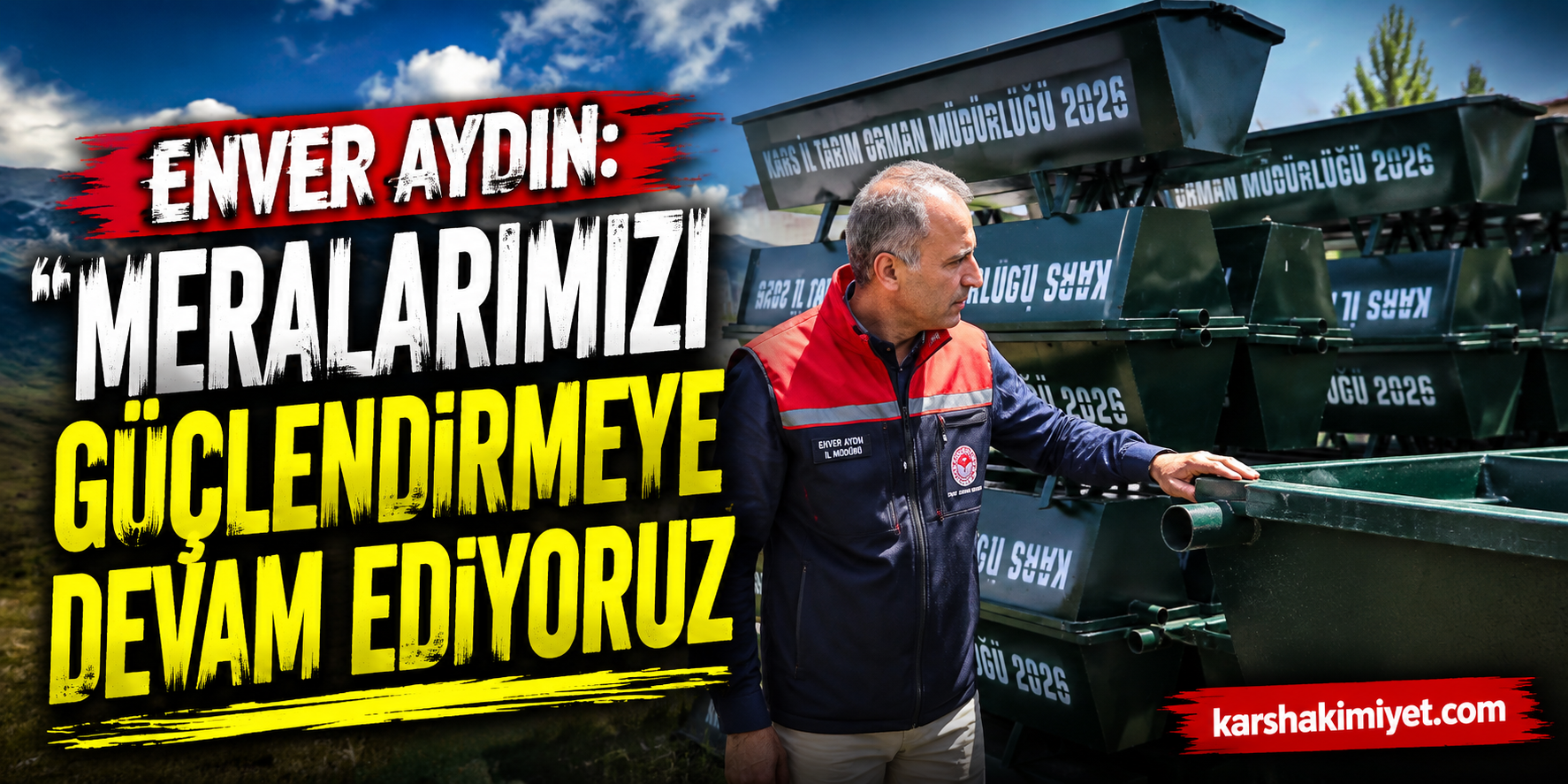 Enver Aydın: "Meralarımızı Güçlendirmeye Devam Ediyoruz"