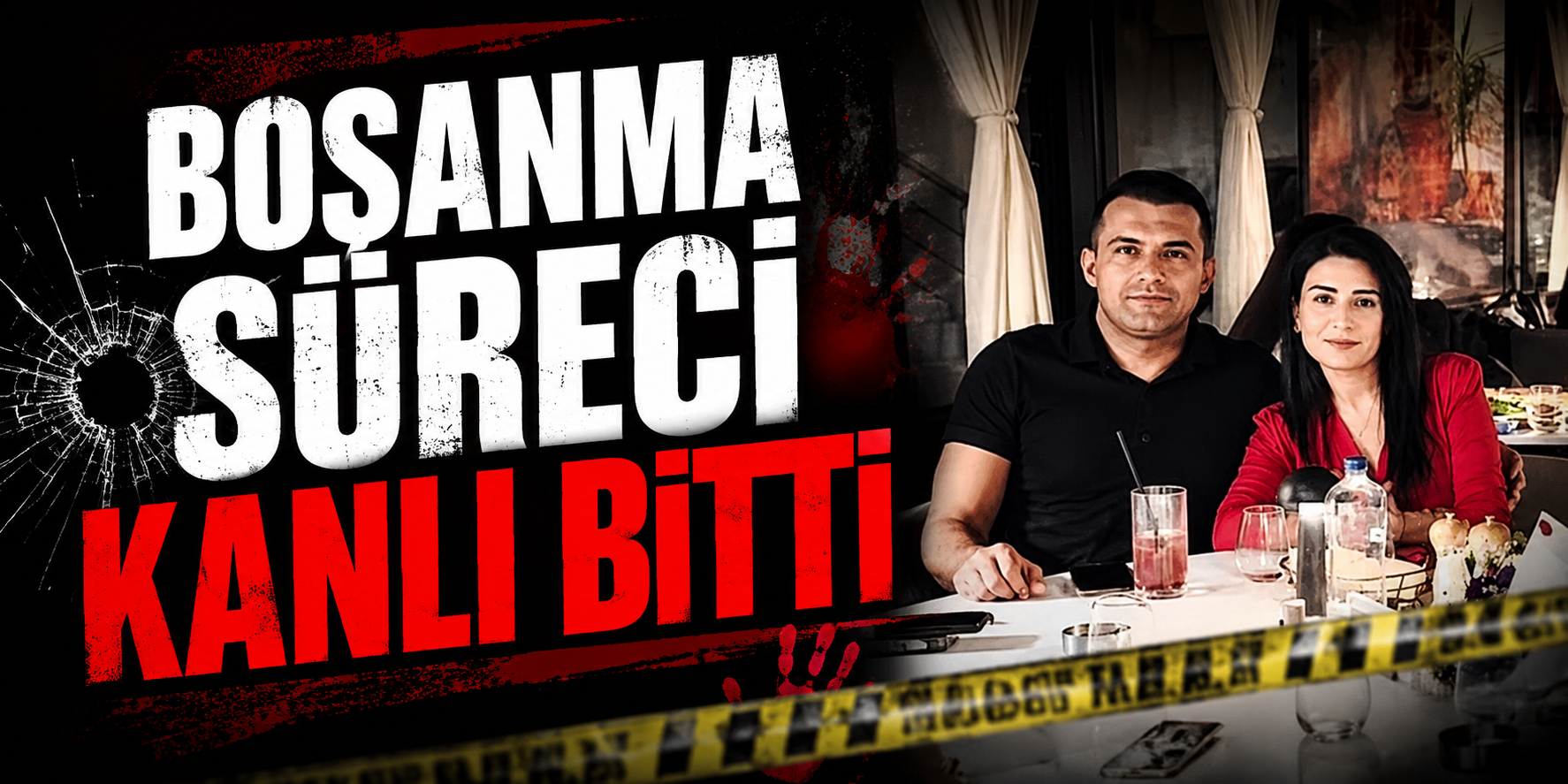 Boşanma Süreci Kanlı Bitti