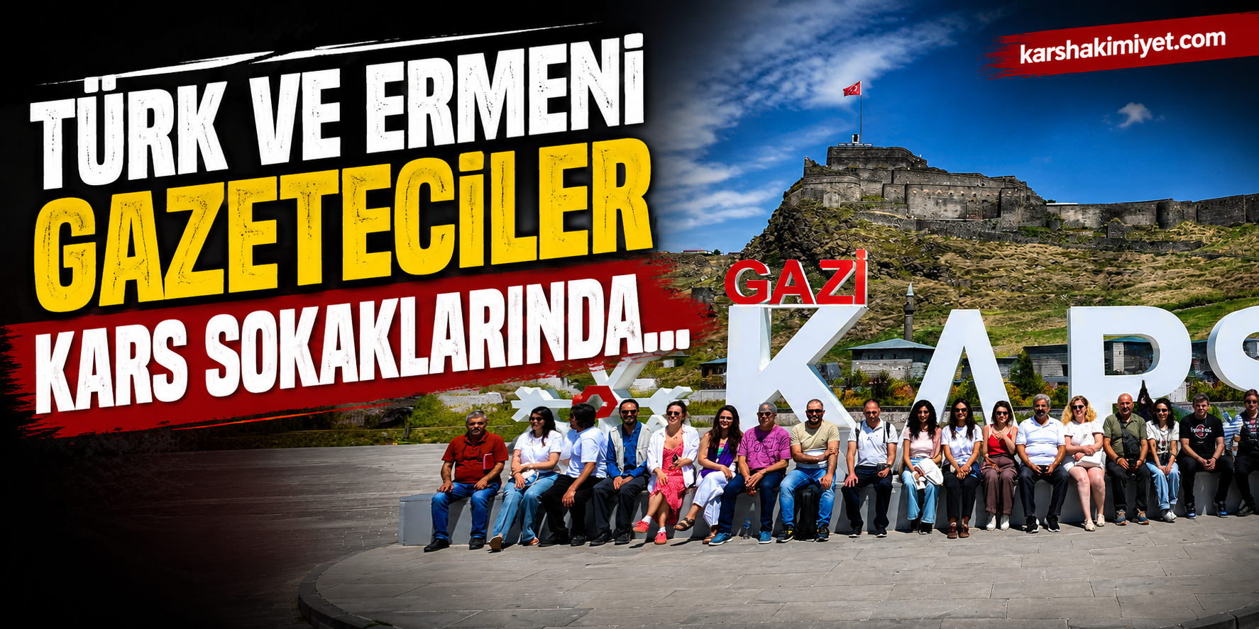 Türk ve Ermeni Gazeteciler Kars Sokaklarında...