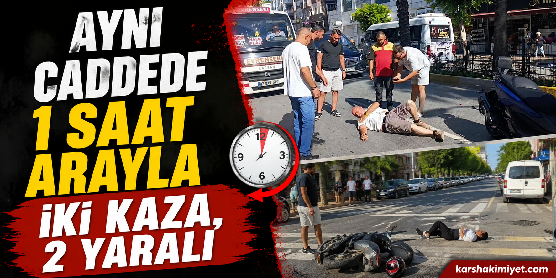 Aynı Caddede 1 Saat Arayla İki Kaza, 2 Yaralı