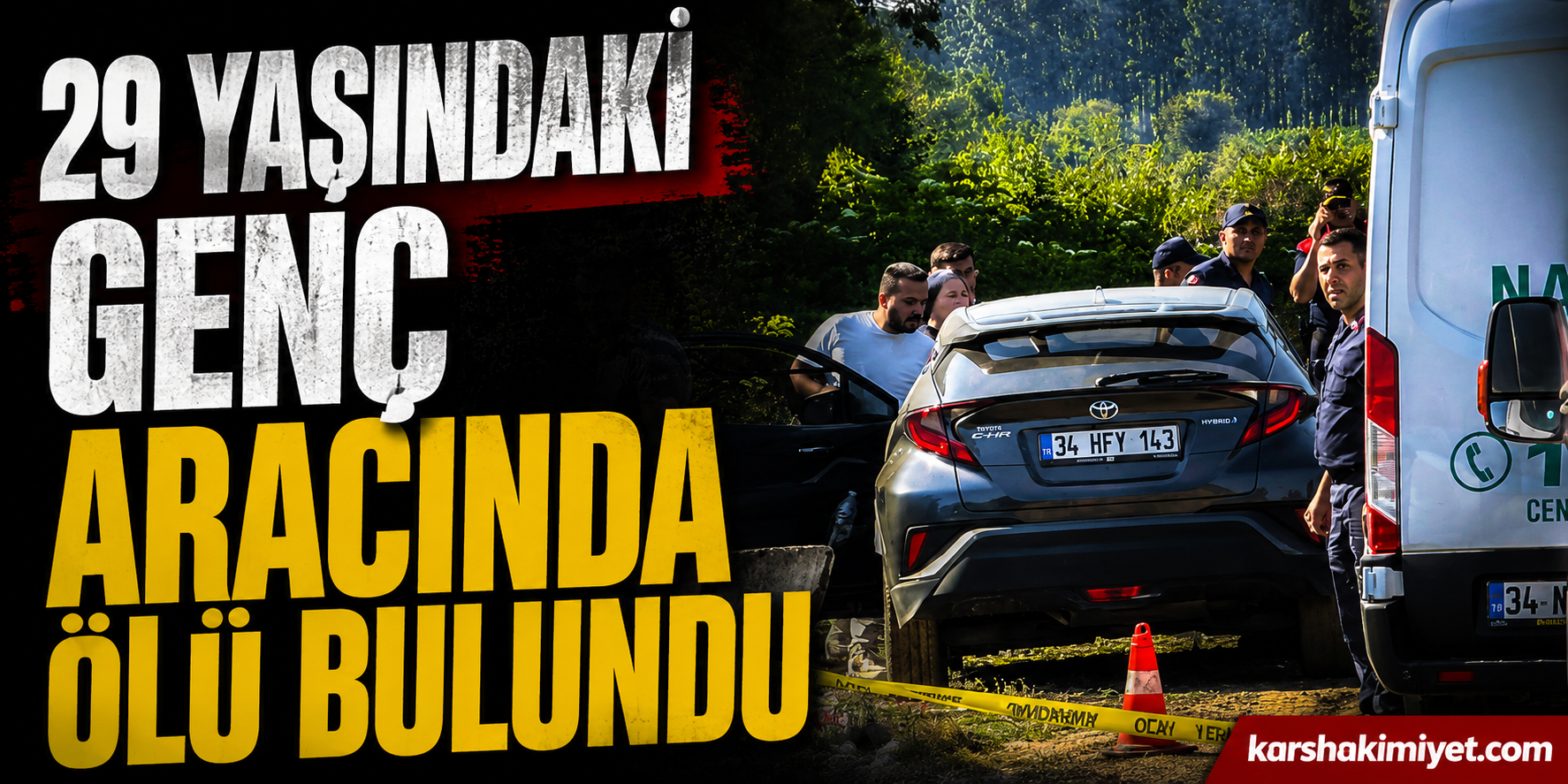 29 Yaşındaki Genç Aracında Ölü Bulundu