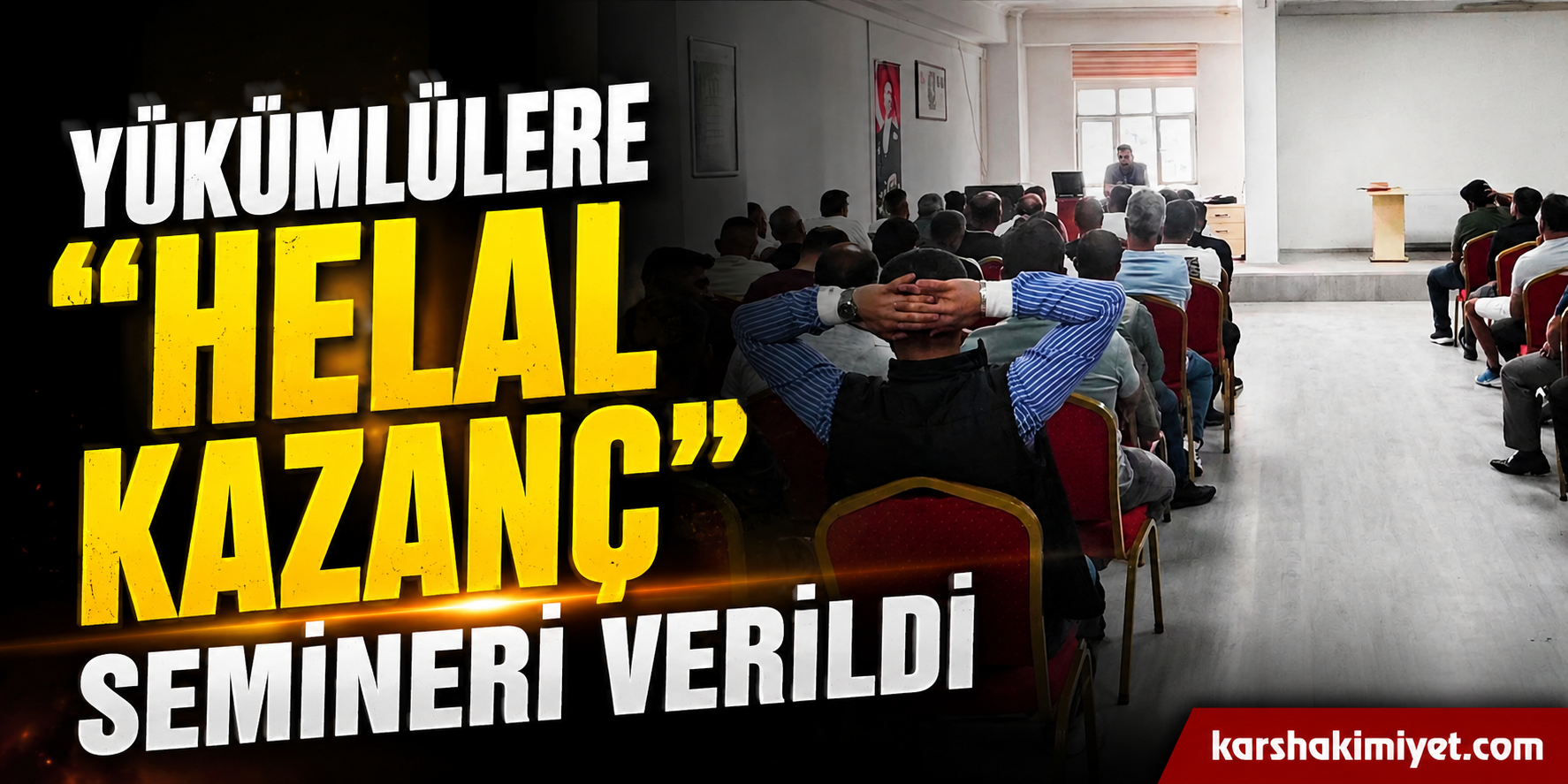 Yükümlülere "Helal Kazanç" Semineri Verildi
