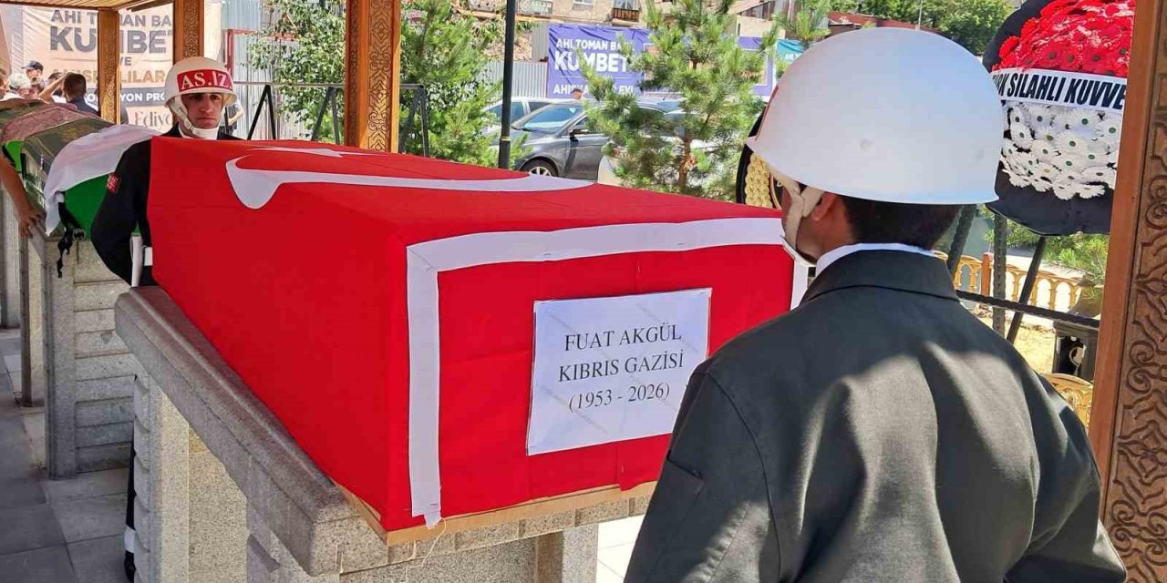 Kıbrıs Gazisi Fuat Akgül son yolculuğuna uğurlandı