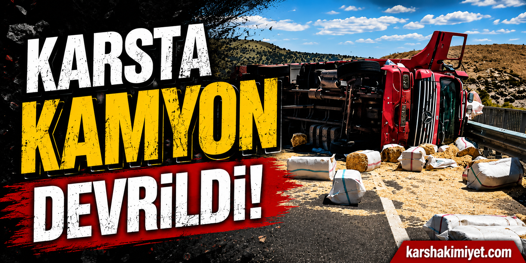 Kars'ta Kamyon Devrildi