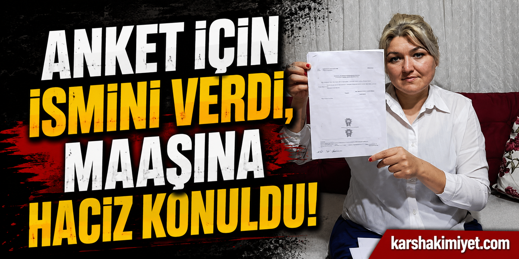 Anket için ismini verdi, maaşına haciz konuldu