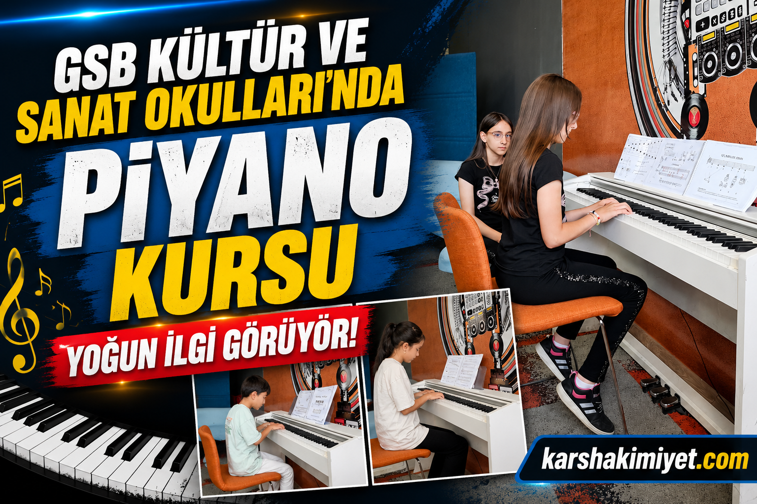 GSB Kültür ve Sanat Okulları'nda Piyano Kursuna Yoğun İlgi