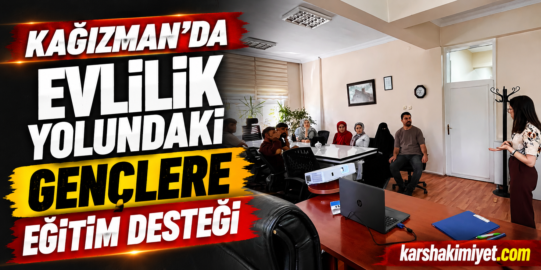 Kağızman'da Evlilik Yolundaki Gençlere Eğitim Desteği