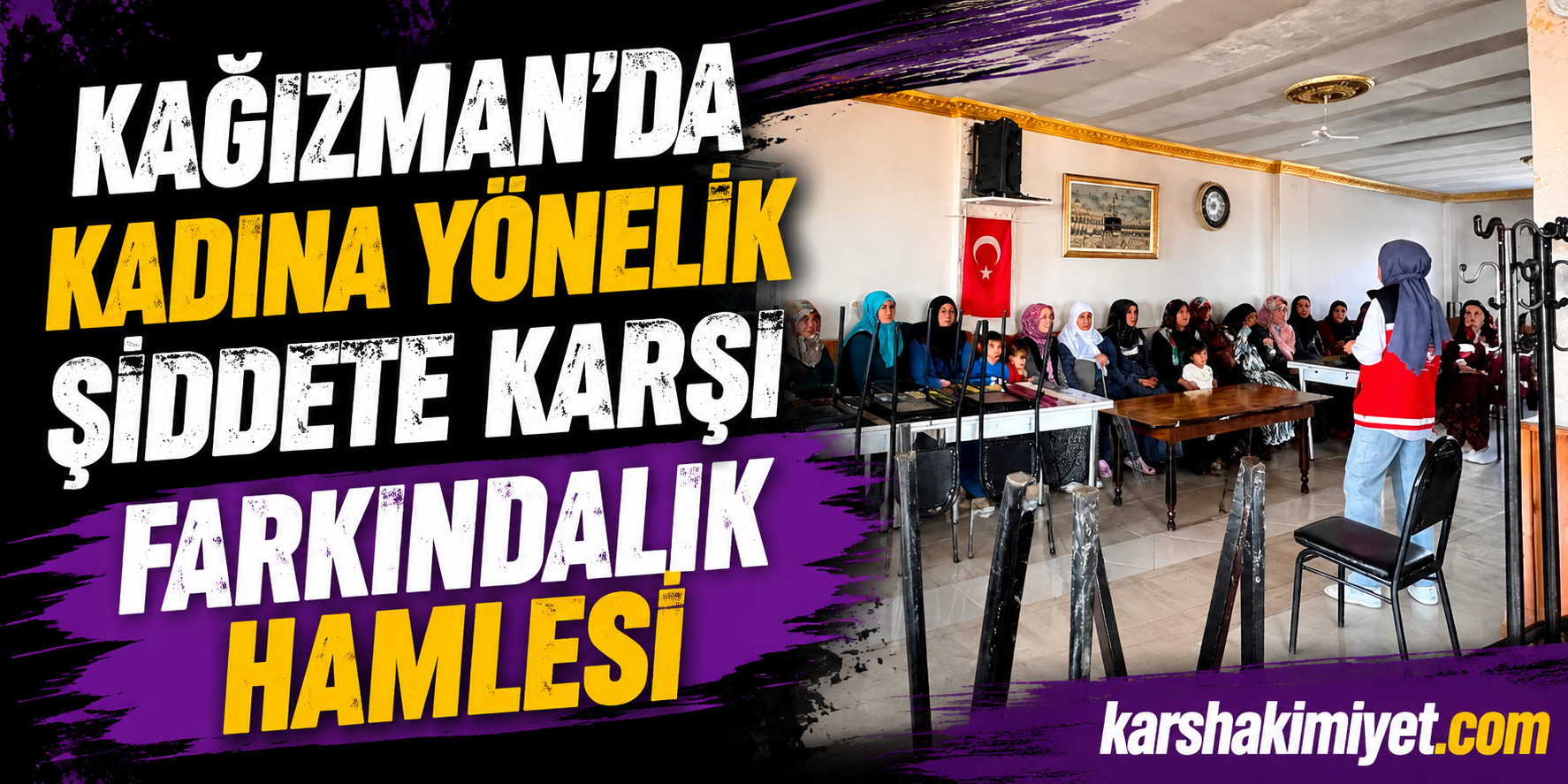 Kağızman'da Kadına Yönelik Şiddete Karşı Farkındalık Hamlesi