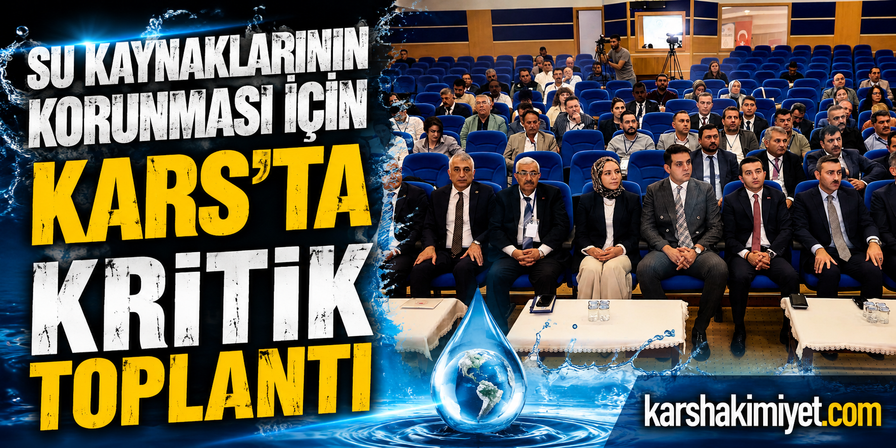 Su Kaynaklarının Korunması İçin Kars'ta Kritik Toplantı