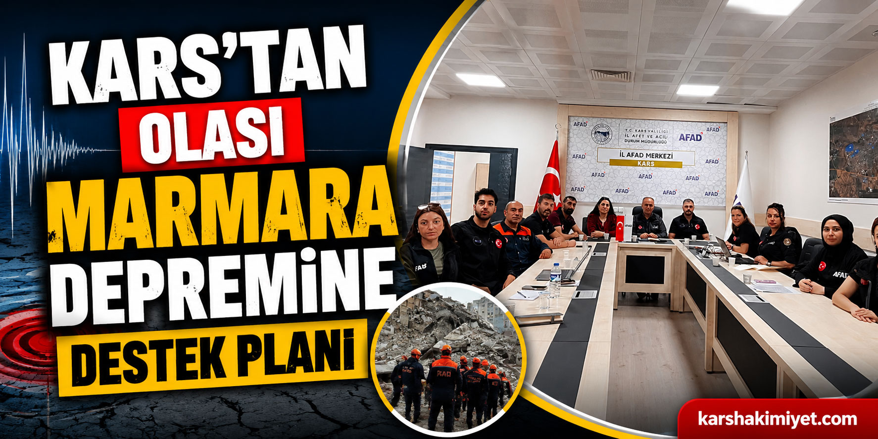 Kars'tan Olası Marmara Depremine Destek Planı