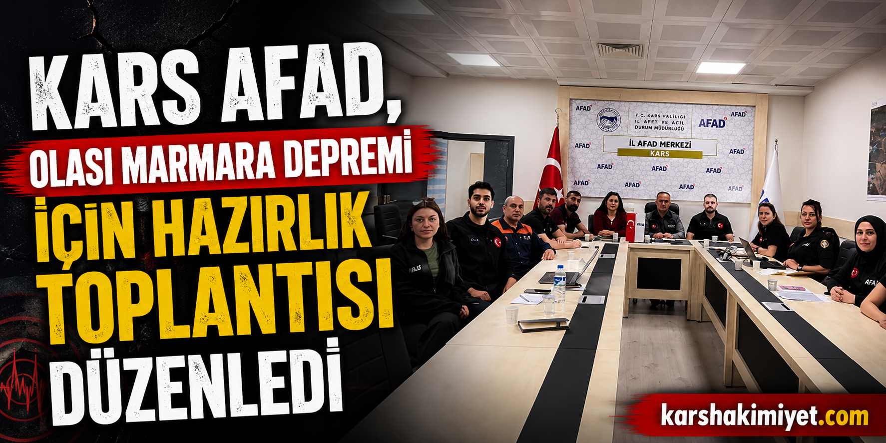 Kars AFAD, Olası Marmara Depremi İçin Hazırlık Toplantısı Düzenledi