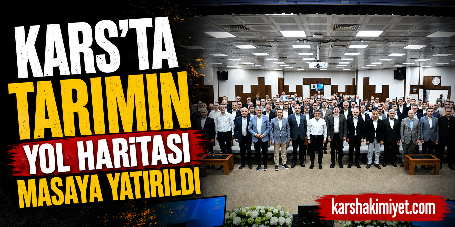 Kars'ta Tarımın Yol Haritası Masaya Yatırıldı