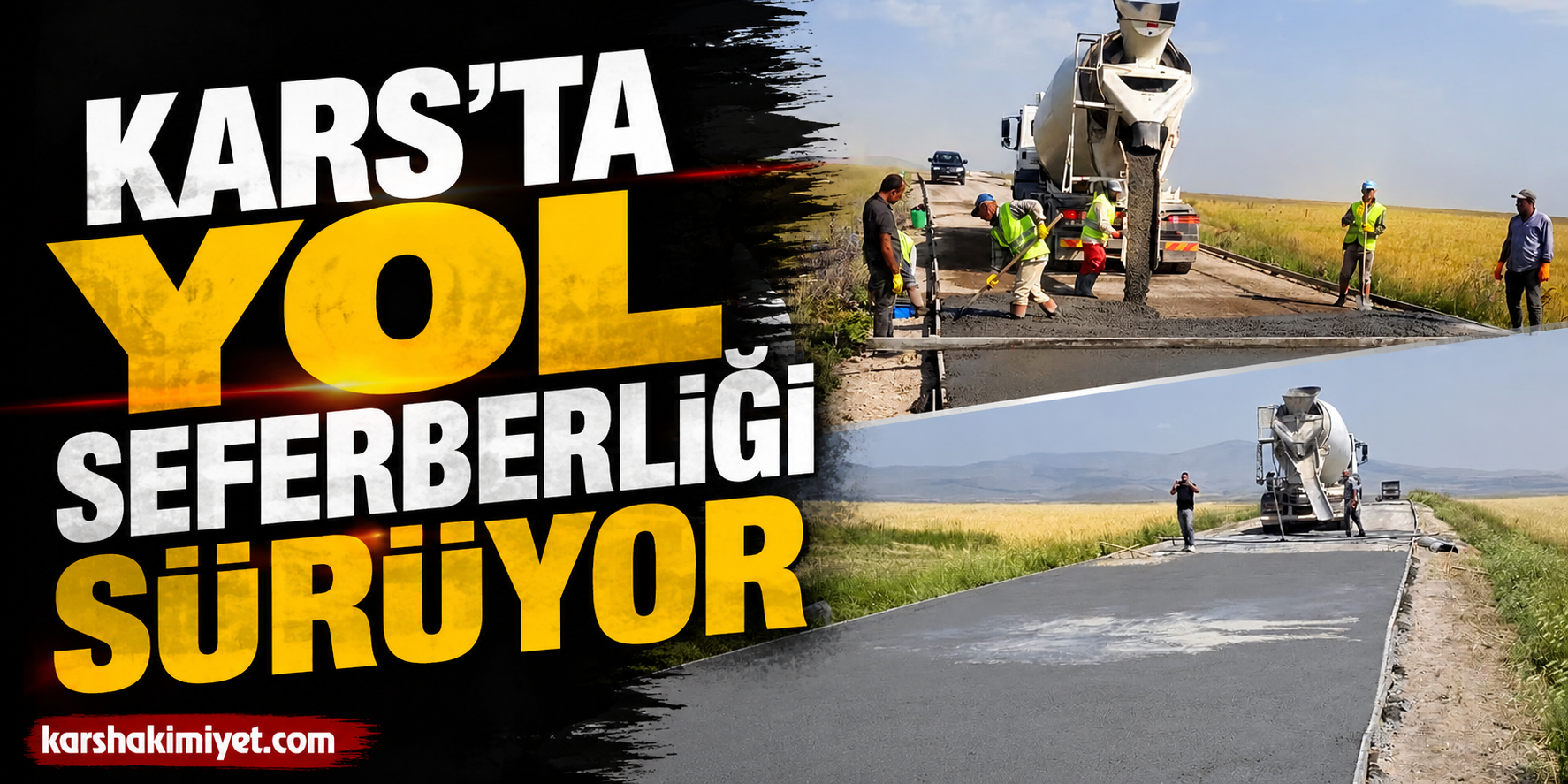 Kars'ta Yol Seferberliği Sürüyor