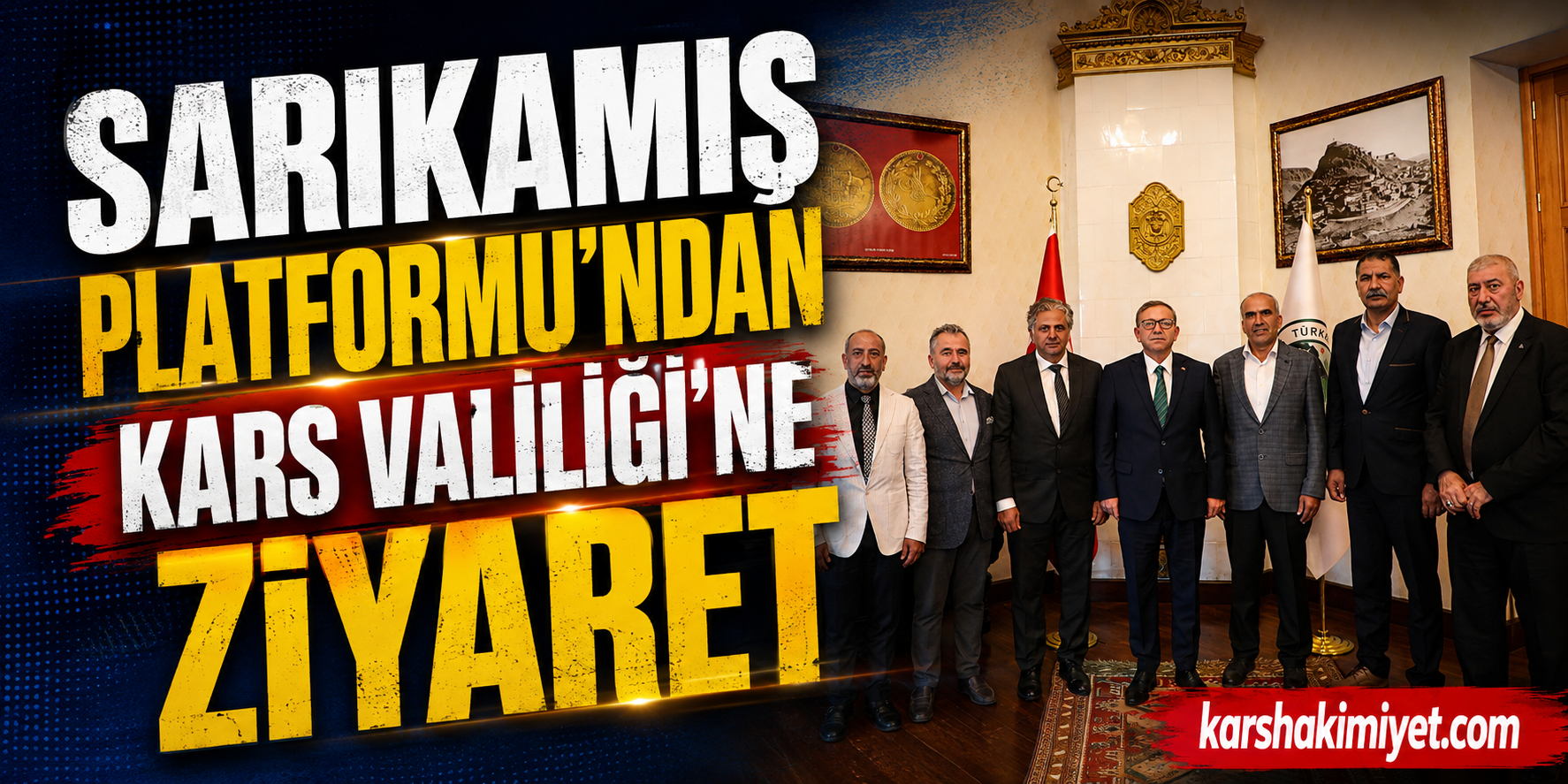 Sarıkamış Platformu'ndan Kars Valiliği'ne Ziyaret