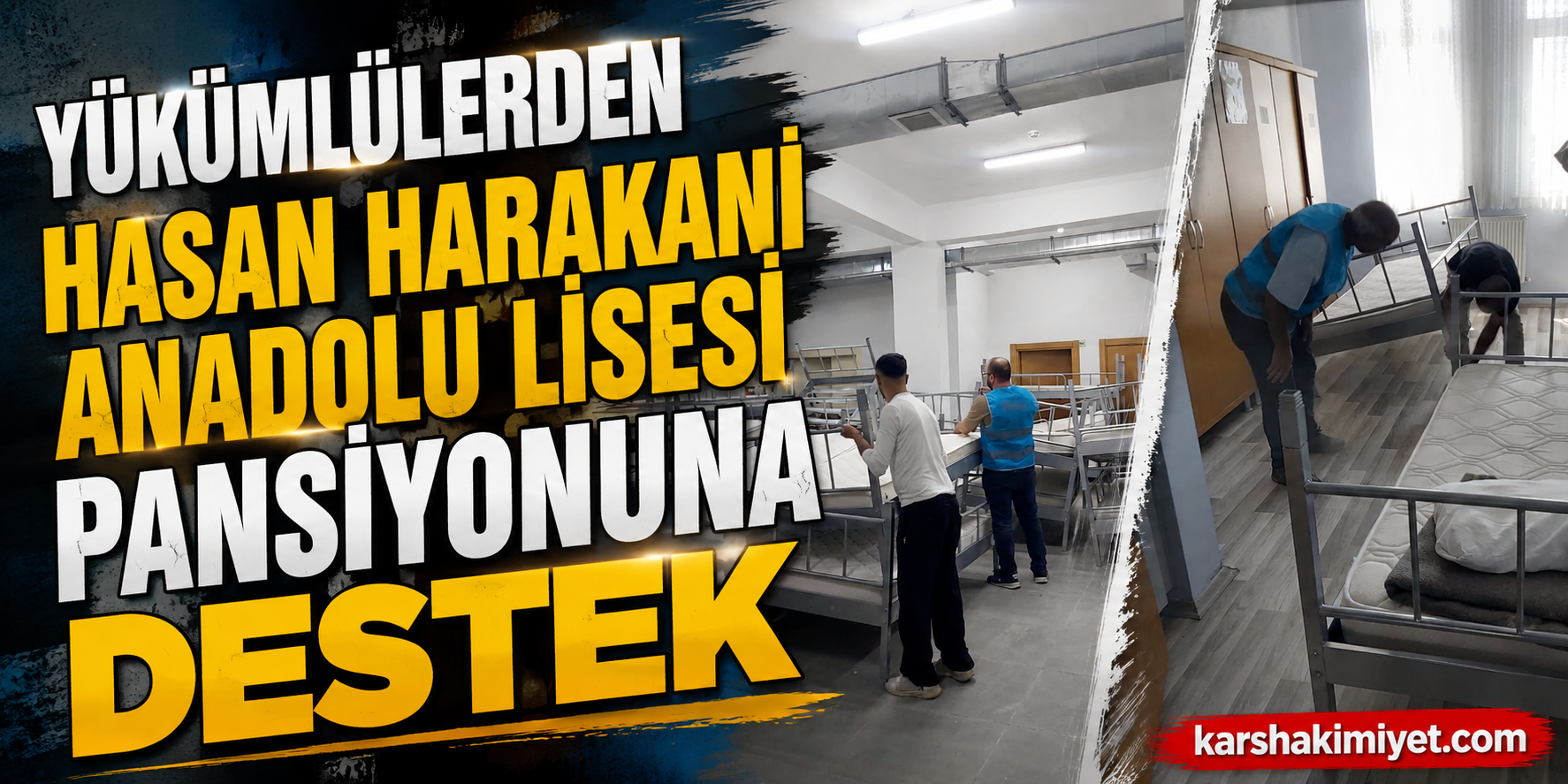 Yükümlülerden Hasan Harakani Anadolu Lisesi Pansiyonuna Destek