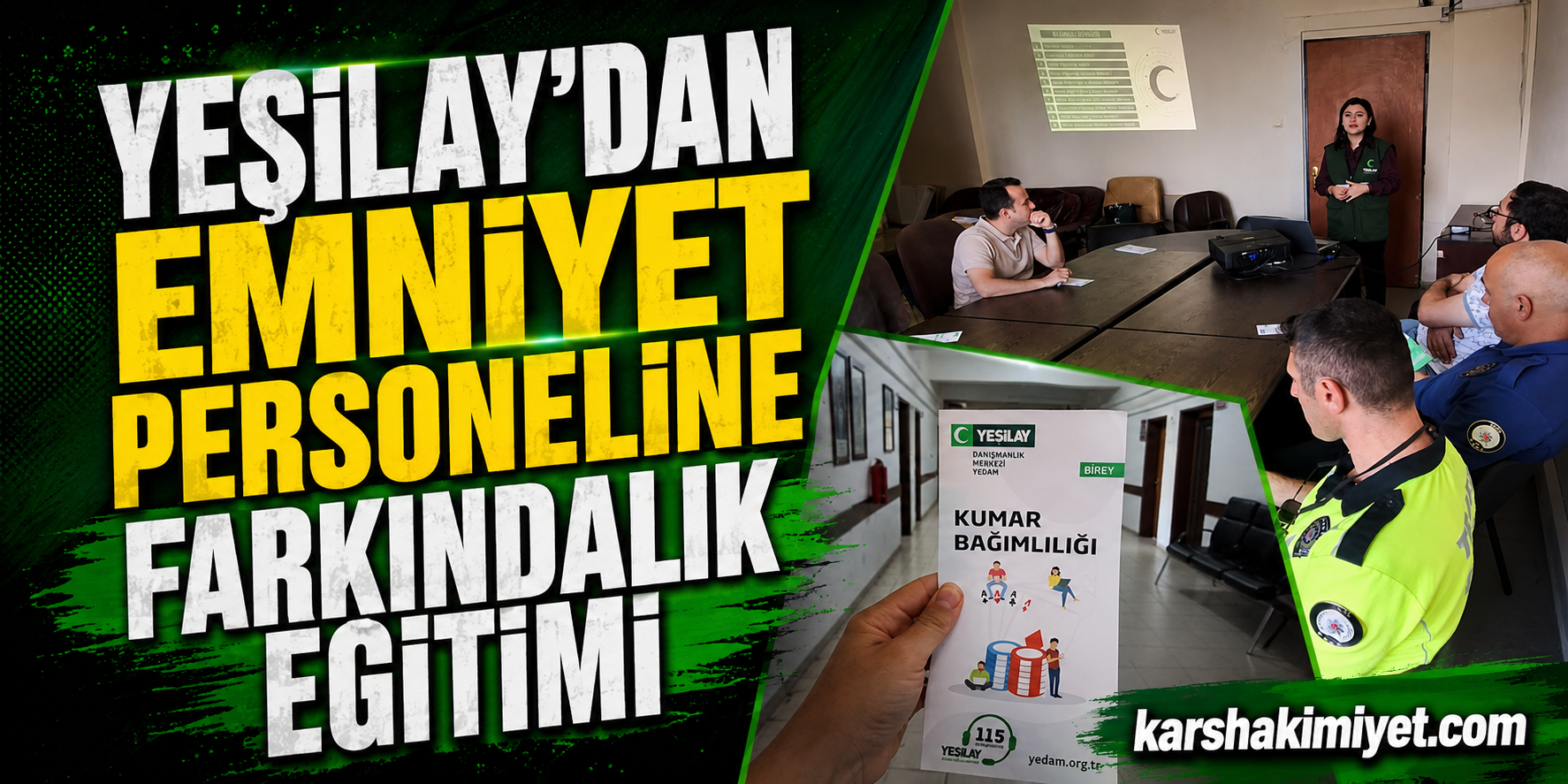 Yeşilay'dan Emniyet Personeline Farkındalık Eğitimi