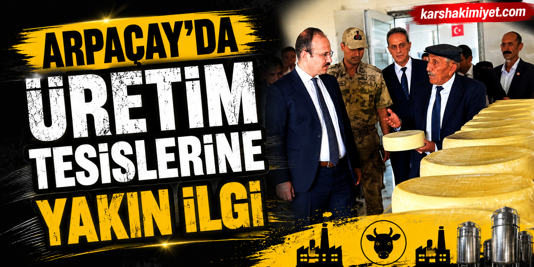 Arpaçay'da Üretim Tesislerine Yakın İlgi