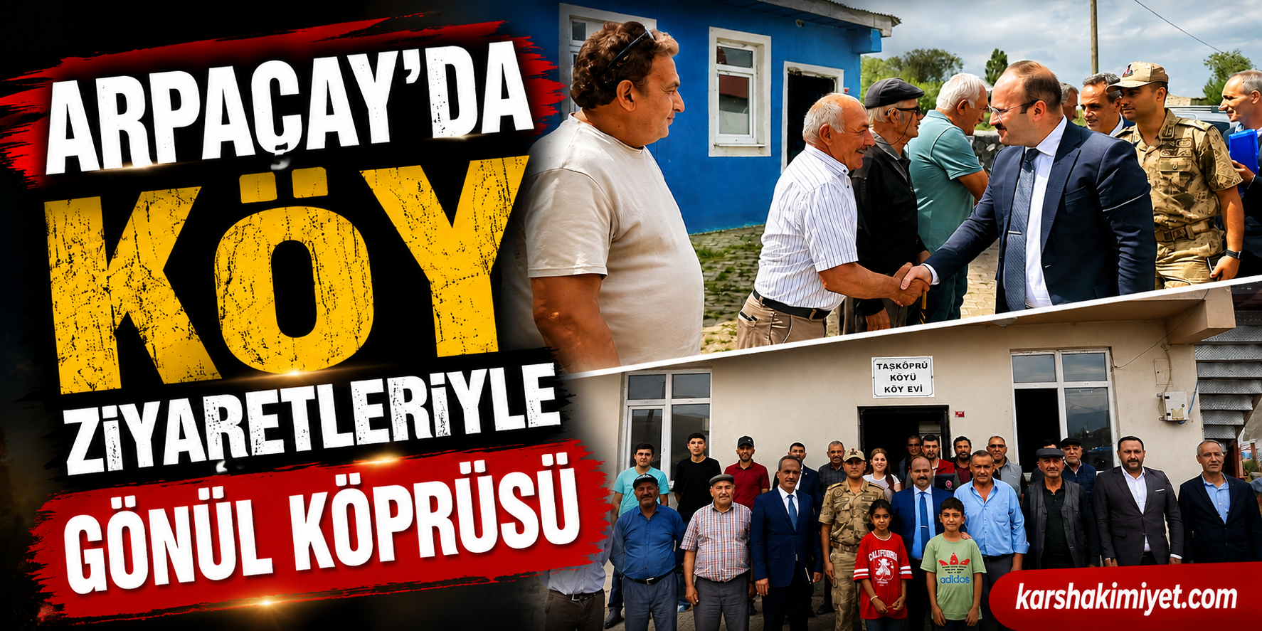 Arpaçay'da Köy Ziyaretleriyle Gönül Köprüsü