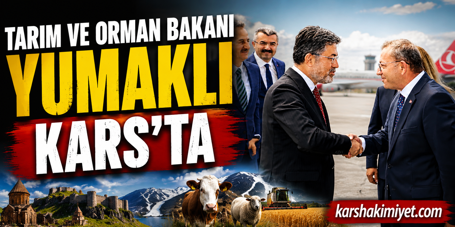 Tarım ve Orman Bakanı Yumaklı Kars'ta