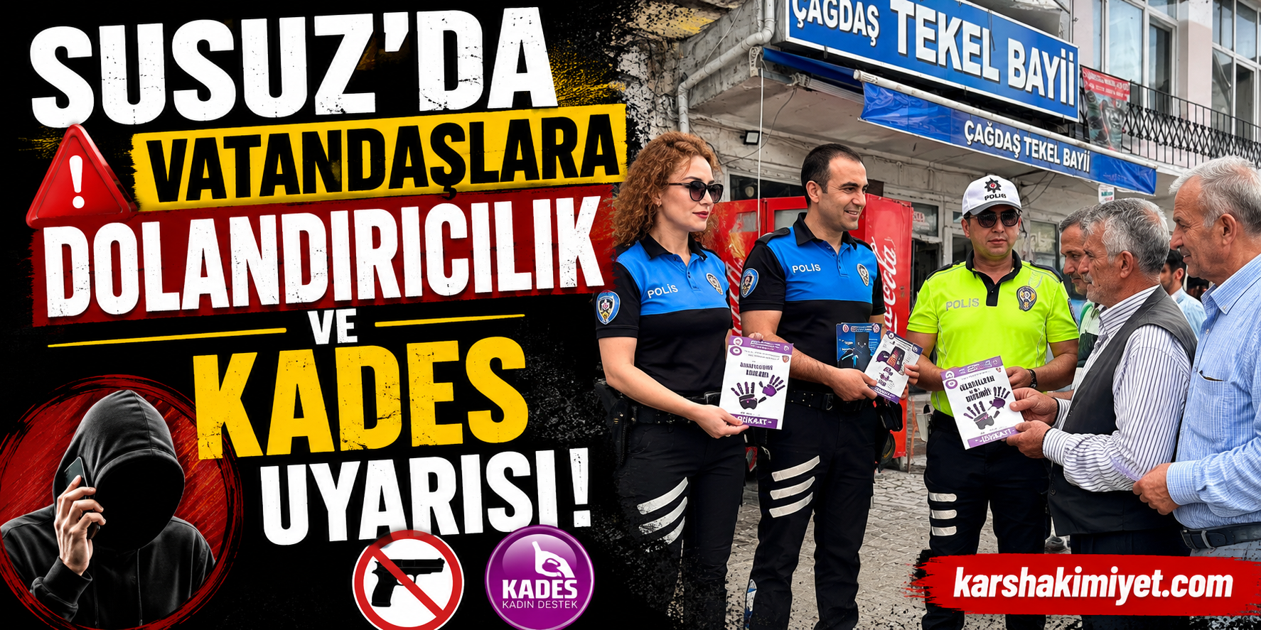 Susuz'da Vatandaşlara Dolandırıcılık ve KADES Uyarısı