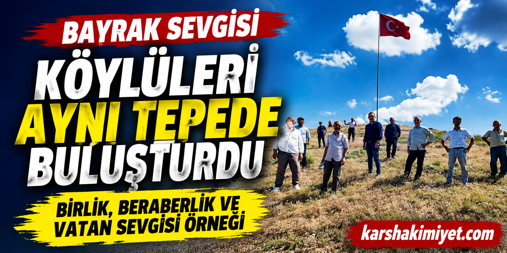 Bardaklı’da Bayrak Sevgisi Köylüleri Aynı Tepede Buluşturdu