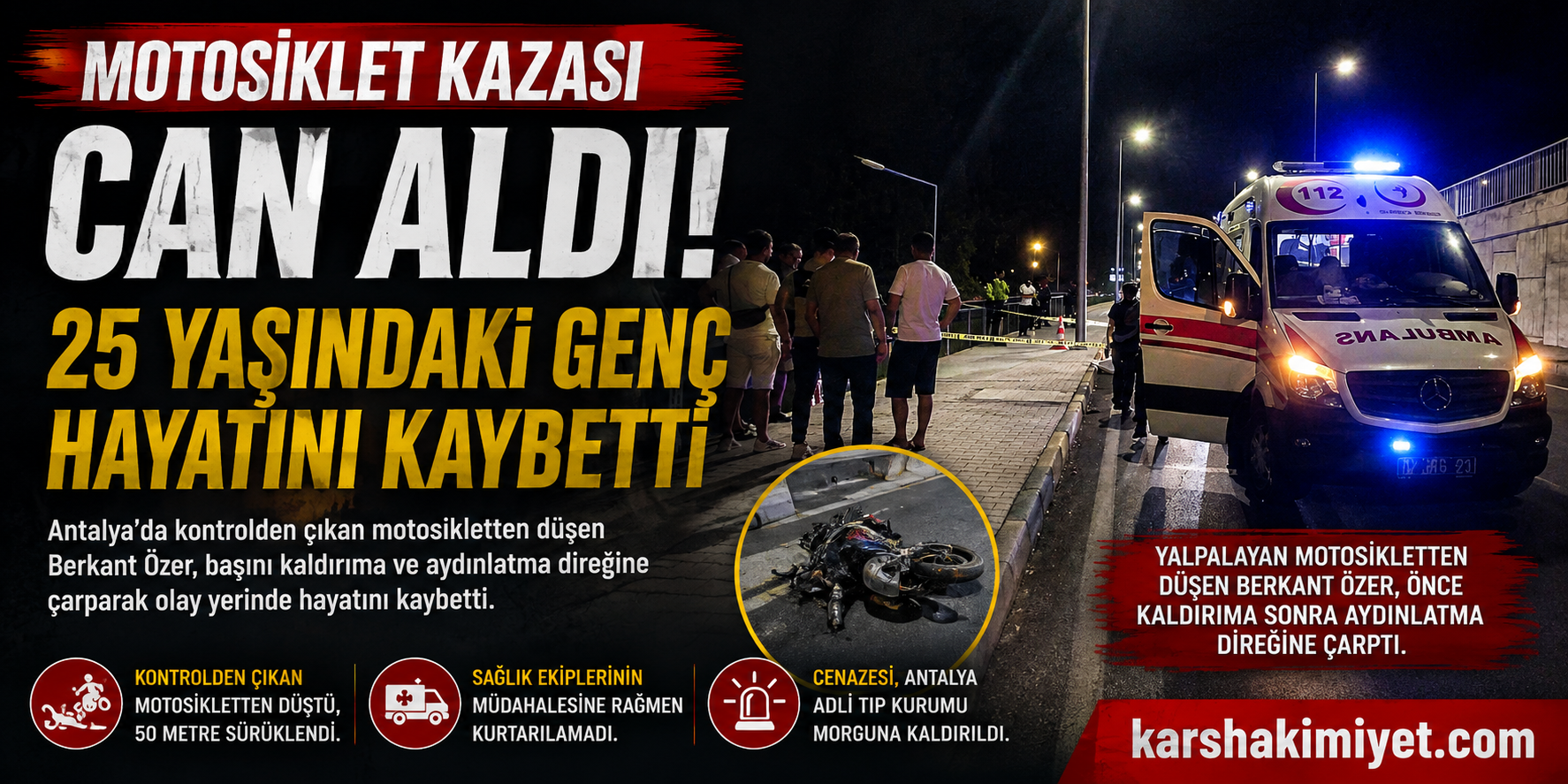 Motosiklet Kazası Can Aldı: 25 Yaşındaki Genç Hayatını Kaybetti