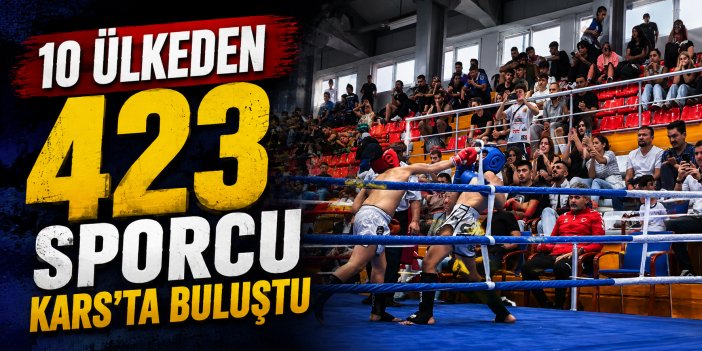 10 Ülkeden 423 Sporcu Kars’ta Buluştu