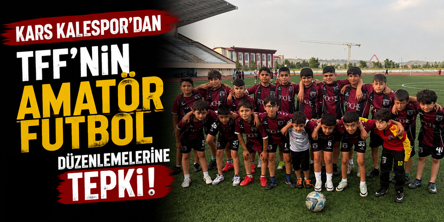 Kars Kalespor’dan TFF’nin amatör futbol düzenlemelerine tepki