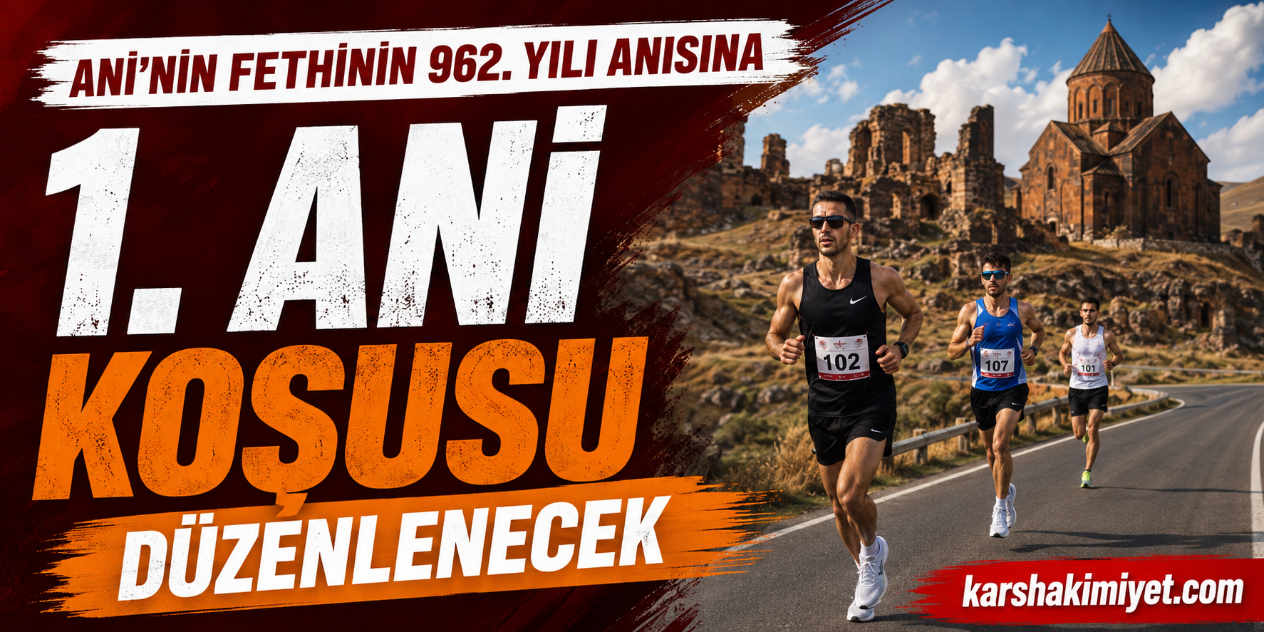 Ani’nin Fethinin 962. Yılı Anısına 1. Ani Koşusu Düzenlenecek
