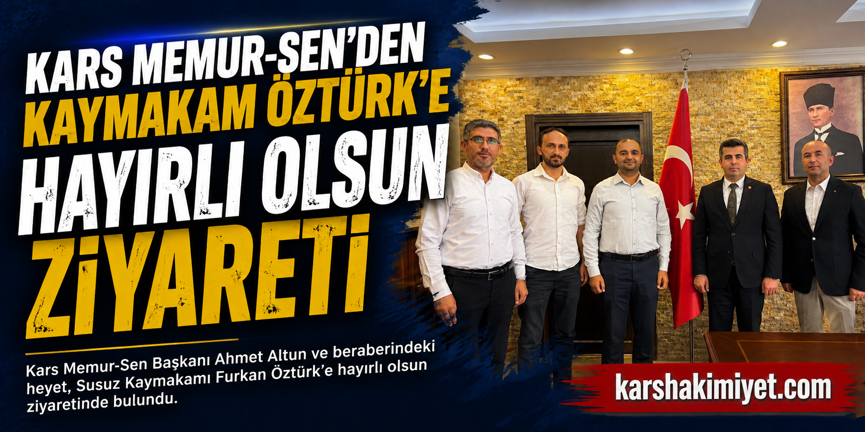 Kars Memur-Sen’den Kaymakam Öztürk’e Hayırlı Olsun Ziyareti