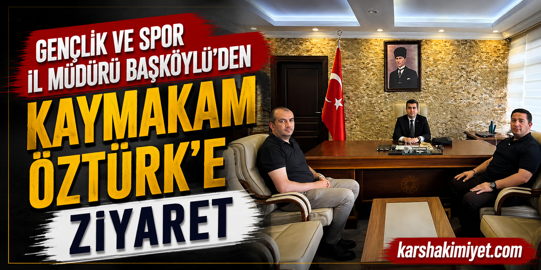 Gençlik ve Spor İl Müdürü Başköylü’den Kaymakam Öztürk’e Ziyaret