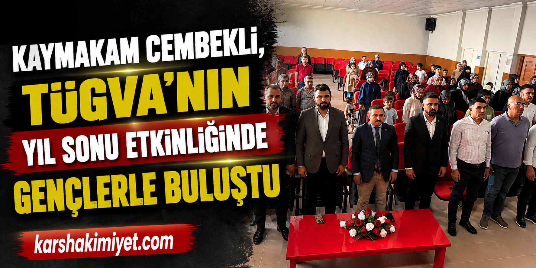 Kaymakam Cembekli, TÜGVA’nın Yıl Sonu Etkinliğinde Gençlerle Buluştu
