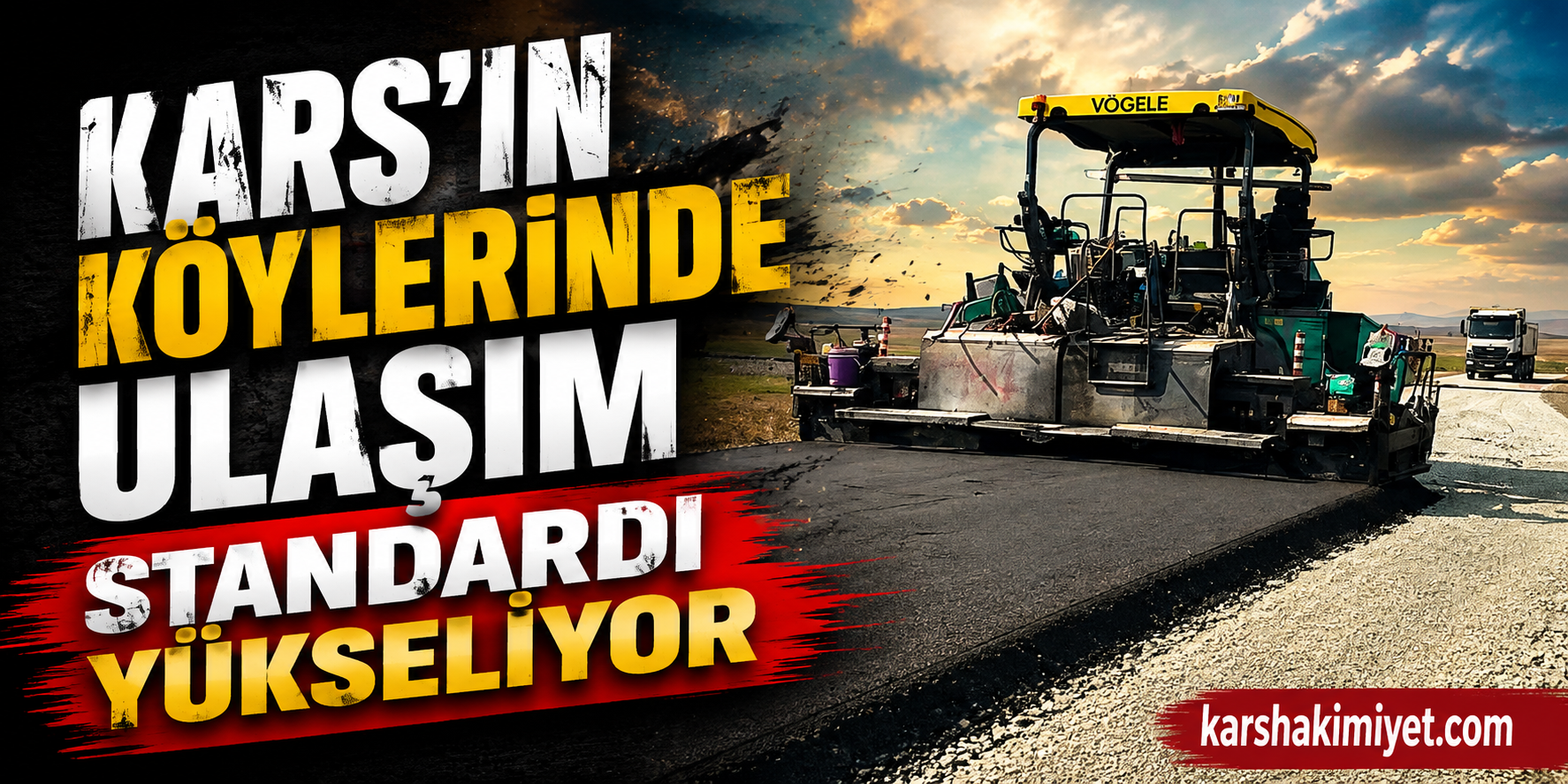 Kars’ın Köylerinde Ulaşım Standardı Yükseliyor