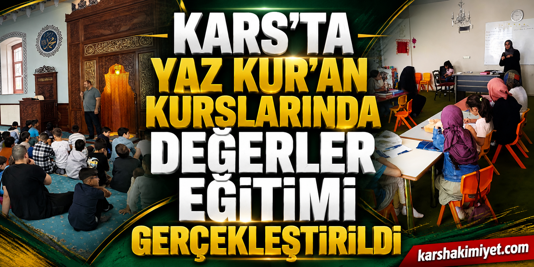 Kars’ta Yaz Kur’an Kurslarında Değerler Eğitimi