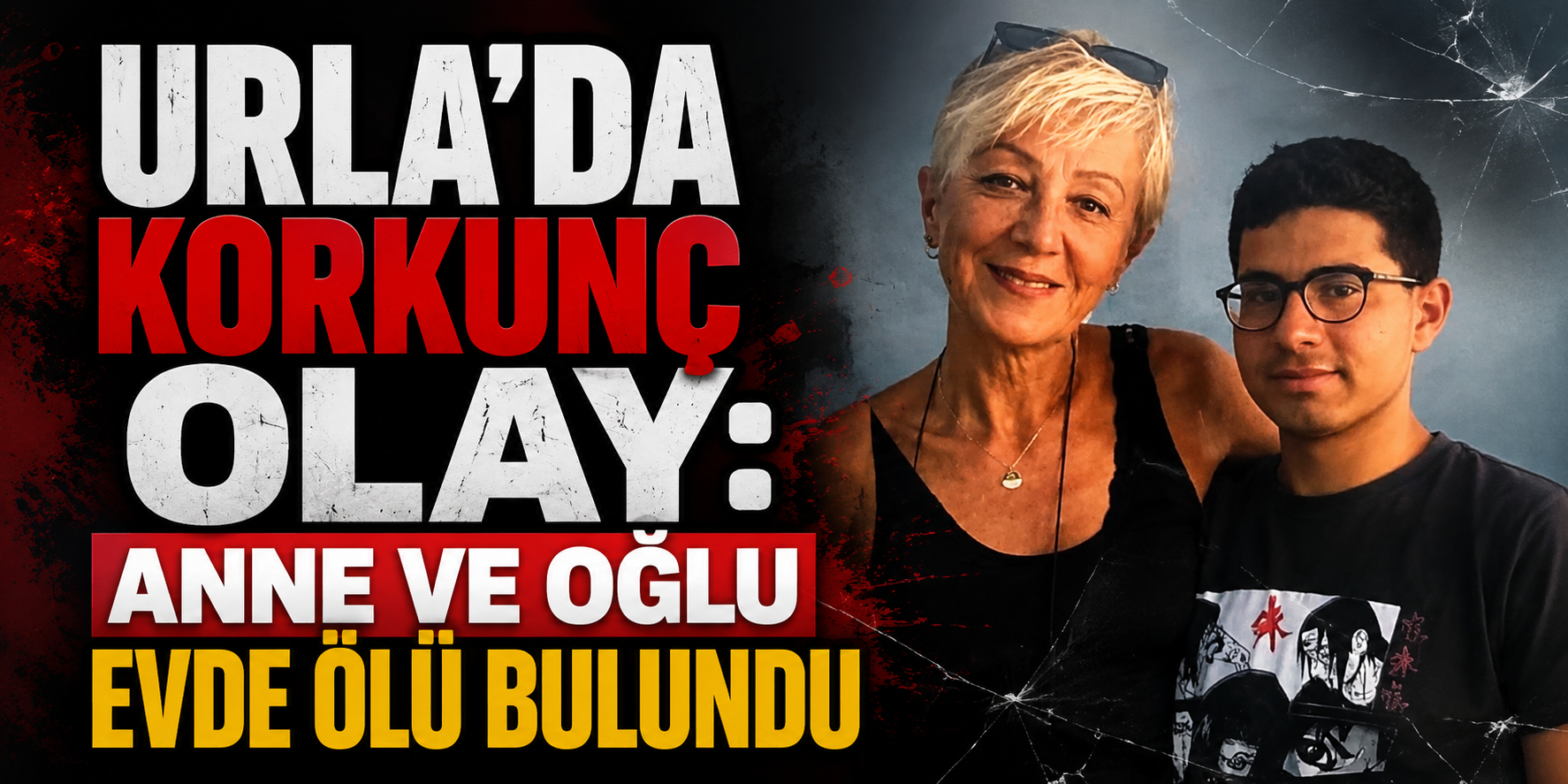 Urla’da Korkunç Olay: Anne ve Oğlu Evde Ölü Bulundu