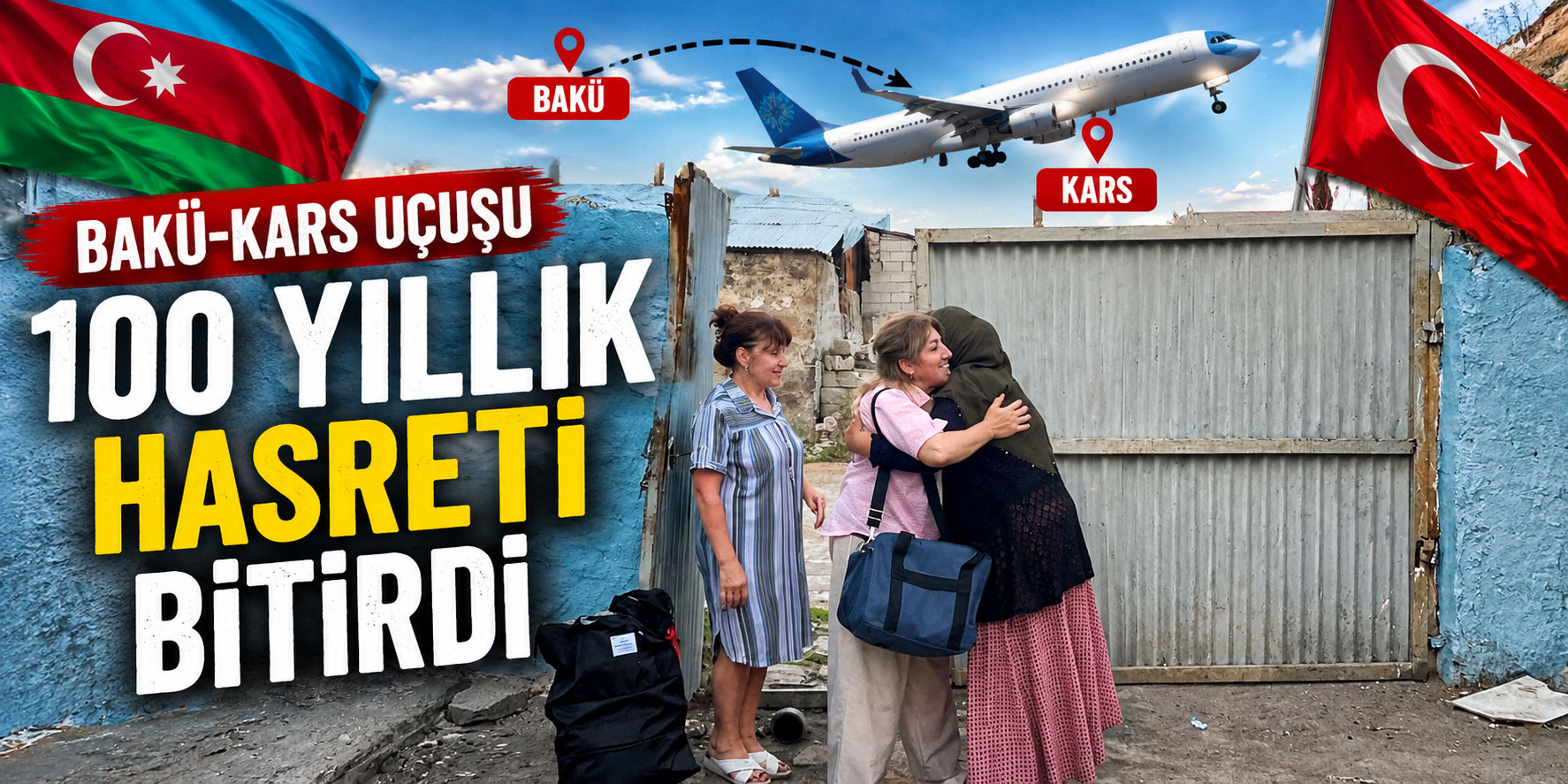 Bakü-Kars uçuşu 100 yıllık hasreti bitirdi: İki kardeşin torunları Kars’ta buluştu